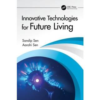Innovative Technologies for Future Living