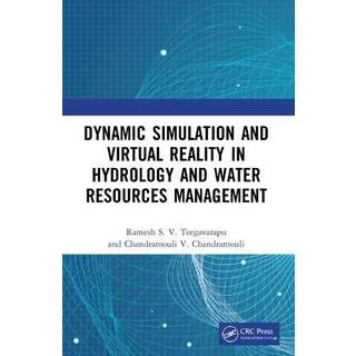 Dynamic Simulation and Virtual Reality in Hydrology and Water Resources Management