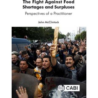 The Fight Against Food Shortages and Surpluses