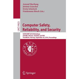 Computer Safety, Reliability, and Security