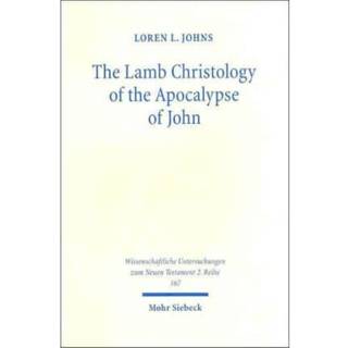 The Lamb Christology of the Apocalypse of John
