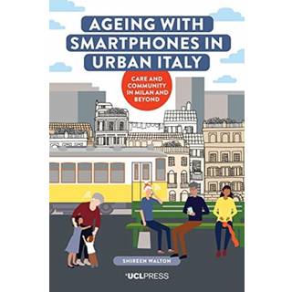 Ageing with Smartphones in Urban Italy