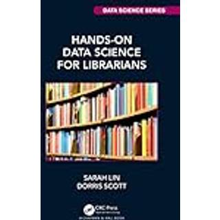 Hands-On Data Science for Librarians