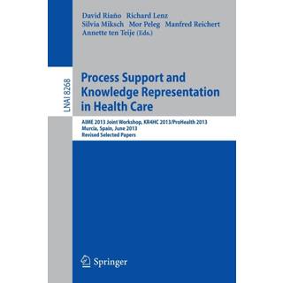 Process Support and Knowledge Representation in Health Care