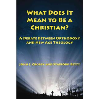 What Does It Mean to be a Christian? – A Debate