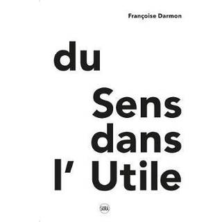 Du Sens dans l’Utile