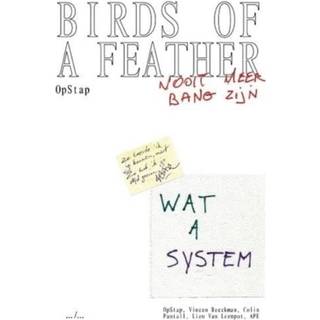BIRDS OF A FEATHER by OpStap, Vincen Beeckman, Colin Pantall, Lien Van Leemput and APE