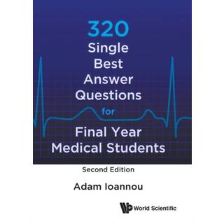 320 Single Best Answer Questions For Final Year Medical Students