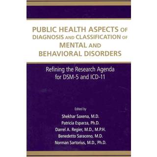 Public Health Aspects of Diagnosis and Classification of Mental and Behavioral Disorders