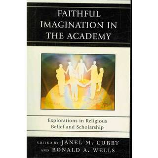 Faithful Imagination in the Academy
