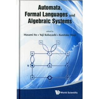 Automata, Formal Languages And Algebraic Systems - Proceedings Of Aflas 2008