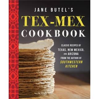 Jane Butel's Tex-Mex Cookbook