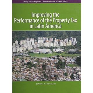 Improving the Performance of the Property Tax in Latin America