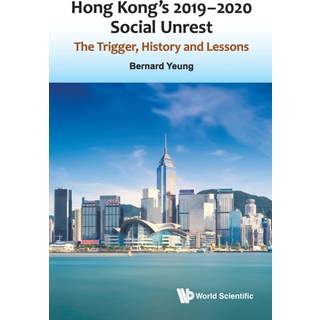 Hong Kong's 2019-2020 Social Unrest: The Trigger, History And Lessons