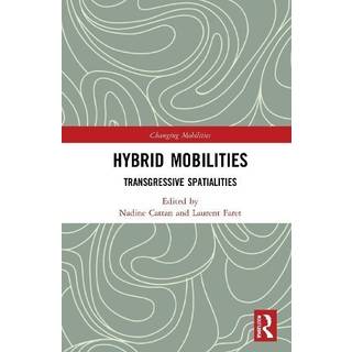 Hybrid Mobilities