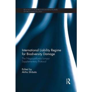 International Liability Regime for Biodiversity Damage