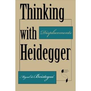 Thinking with Heidegger