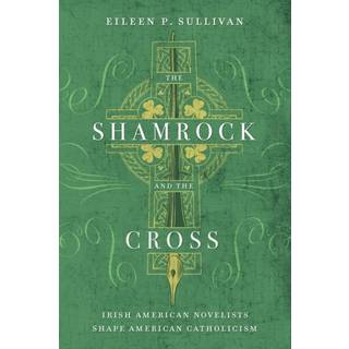 The Shamrock and the Cross