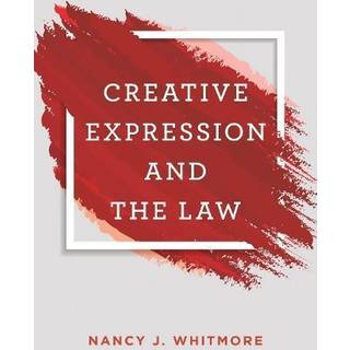 Creative Expression and the Law