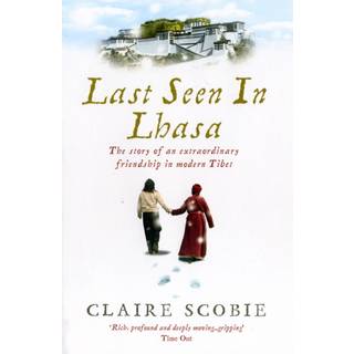 Last Seen in Lhasa