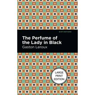 The Perfume Of The Lady In Black