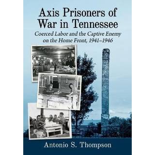 Axis Prisoners of War in Tennessee