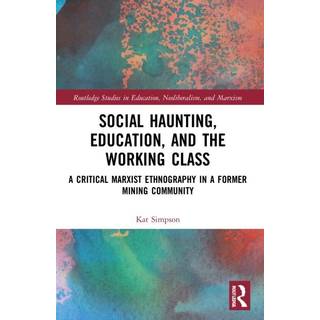 Social Haunting, Education, and the Working Class