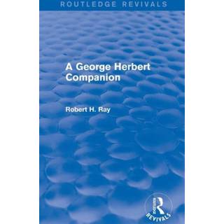 A George Herbert Companion (Routledge Revivals)