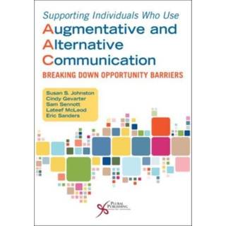 Supporting Individuals Who Use Augmentative and Alternative Communication