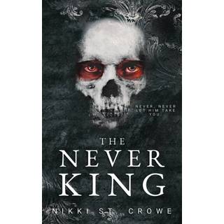 Nikki St Crowe - The Never King - Vicious Lost Boys