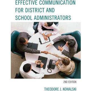 Effective Communication for District and School Administrators