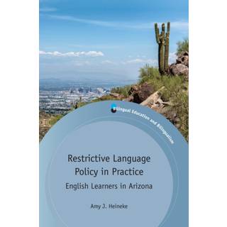 Restrictive Language Policy in Practice