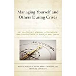 Managing Yourself and Others During Crises