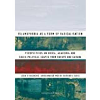 Islamophobia as a Form of Radicalisation