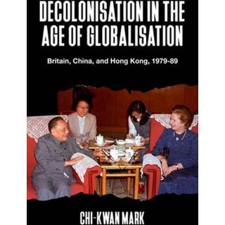 Decolonisation in the Age of Globalisation