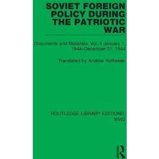 Soviet Foreign Policy During the Patriotic War