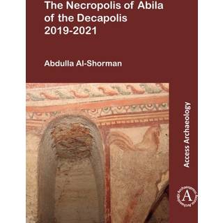 The Necropolis of Abila of the Decapolis 2019-2021