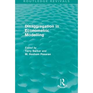 Disaggregation in Econometric Modelling (Routledge Revivals)