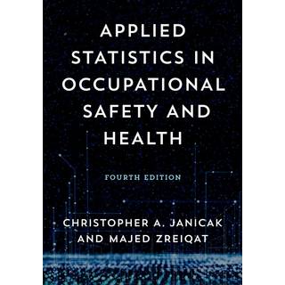 Applied Statistics in Occupational Safety and Health
