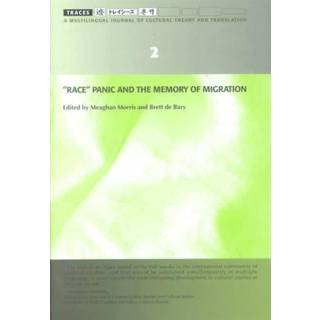 "Race" Panic and the Memory of Migration