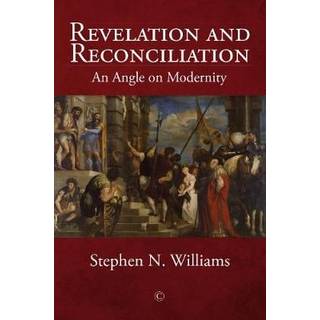 Revelation and Reconciliation HB