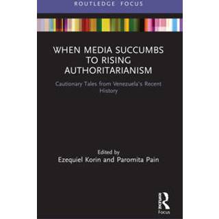 When Media Succumbs to Rising Authoritarianism