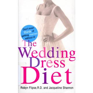 The Wedding Dress Diet