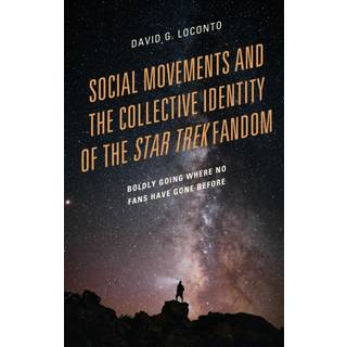 Social Movements and the Collective Identity of the Star Trek Fandom