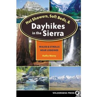 Hot Showers, Soft Beds, and Dayhikes in the Sierra