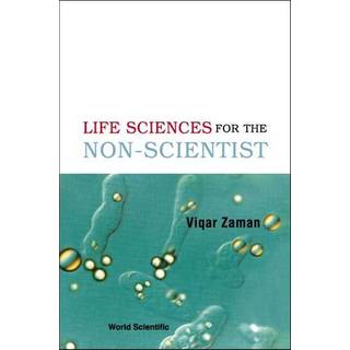 Life Sciences For The Non-scientist