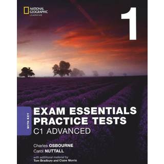 Exam Essentials: Cambridge C1, Advanced Practice Tests 1, With Key