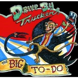 Drive-By Truckers - Big To-Do