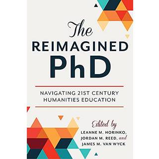 The Reimagined PhD