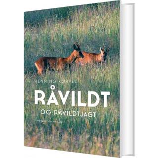 Henning Kørvel - Råvildt og råvildtjagt